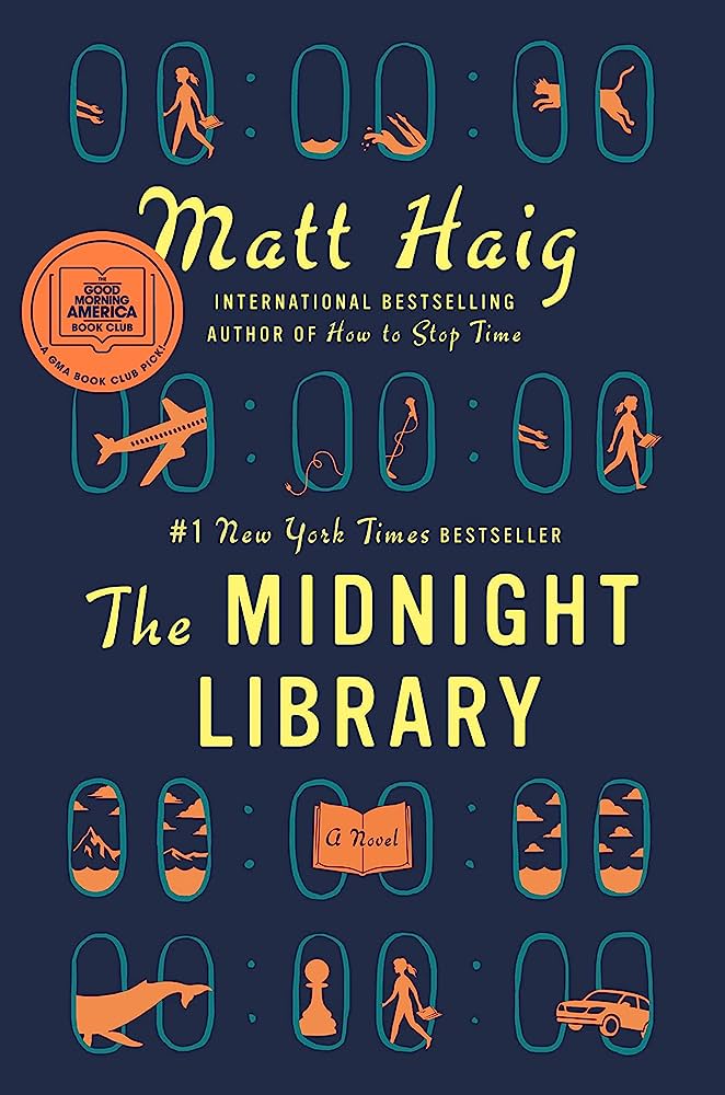 The Mignight Library by Matt Haig